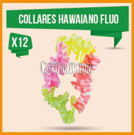 Collar Hawaiano Fluo X12 (FRISELINA)