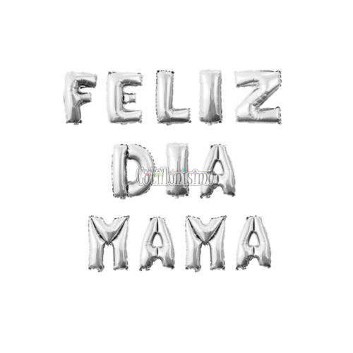 Globo Metalizado Feliz Dia Mama Plateado