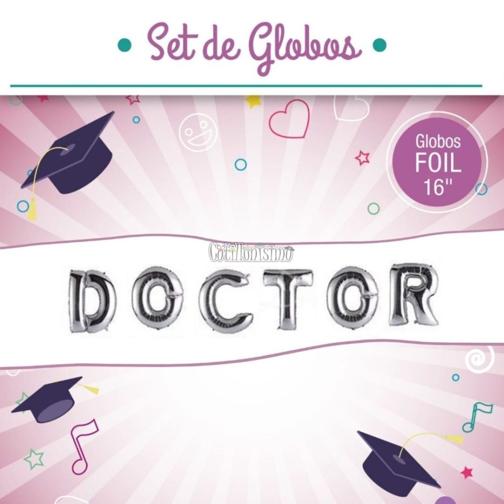 Set Globos Frase DOCTOR Plateado