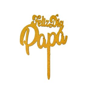 Pinche Fibrofacil Feliz Dia Papa Dorado x1 Unidad