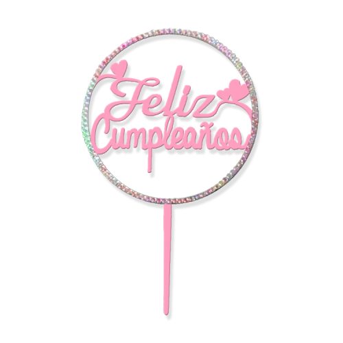 Topper para Torta Rosa con Strass Feliz Cumpleaños x1