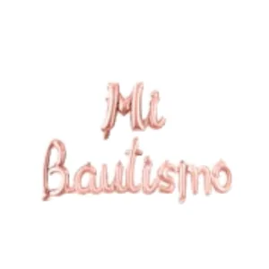 Globo Inflable MI BAUTISMO CURSIVA Color Rosa Gold Para Aire