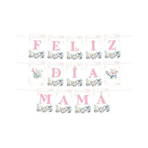 Banderin FELIZ DIA MAMA , Blanco y letras Rosa