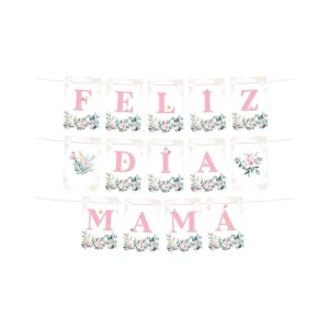 Banderin FELIZ DIA MAMA , Blanco y letras Rosa